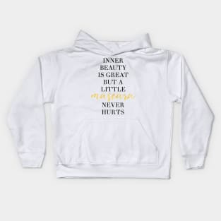 INNER BEAUTY IS GREAT BUT A LITTLE MASCARA NEVER HURT Kids Hoodie